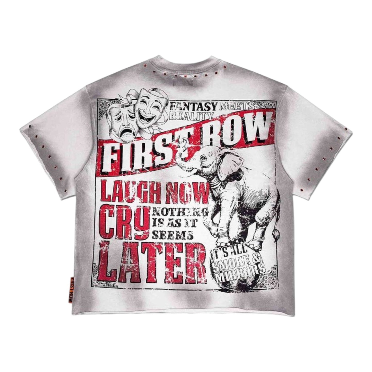 FIRST ROW: Laugh Now Cry Later Dark Circus SS Tee FRM3065