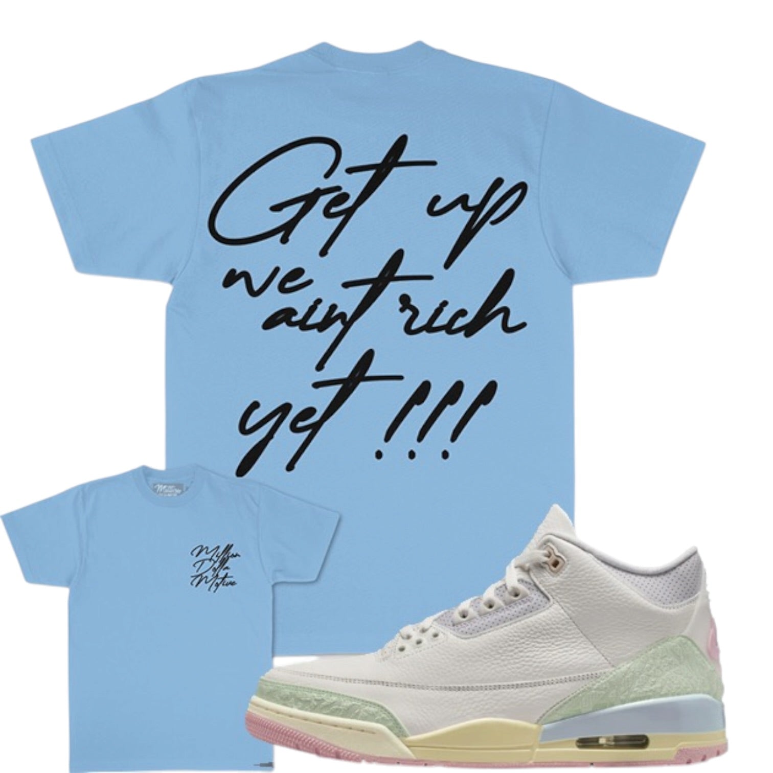 MILLION DOLLA MOTIVE: Get Up We Ain't Rich Yet SS Tee
