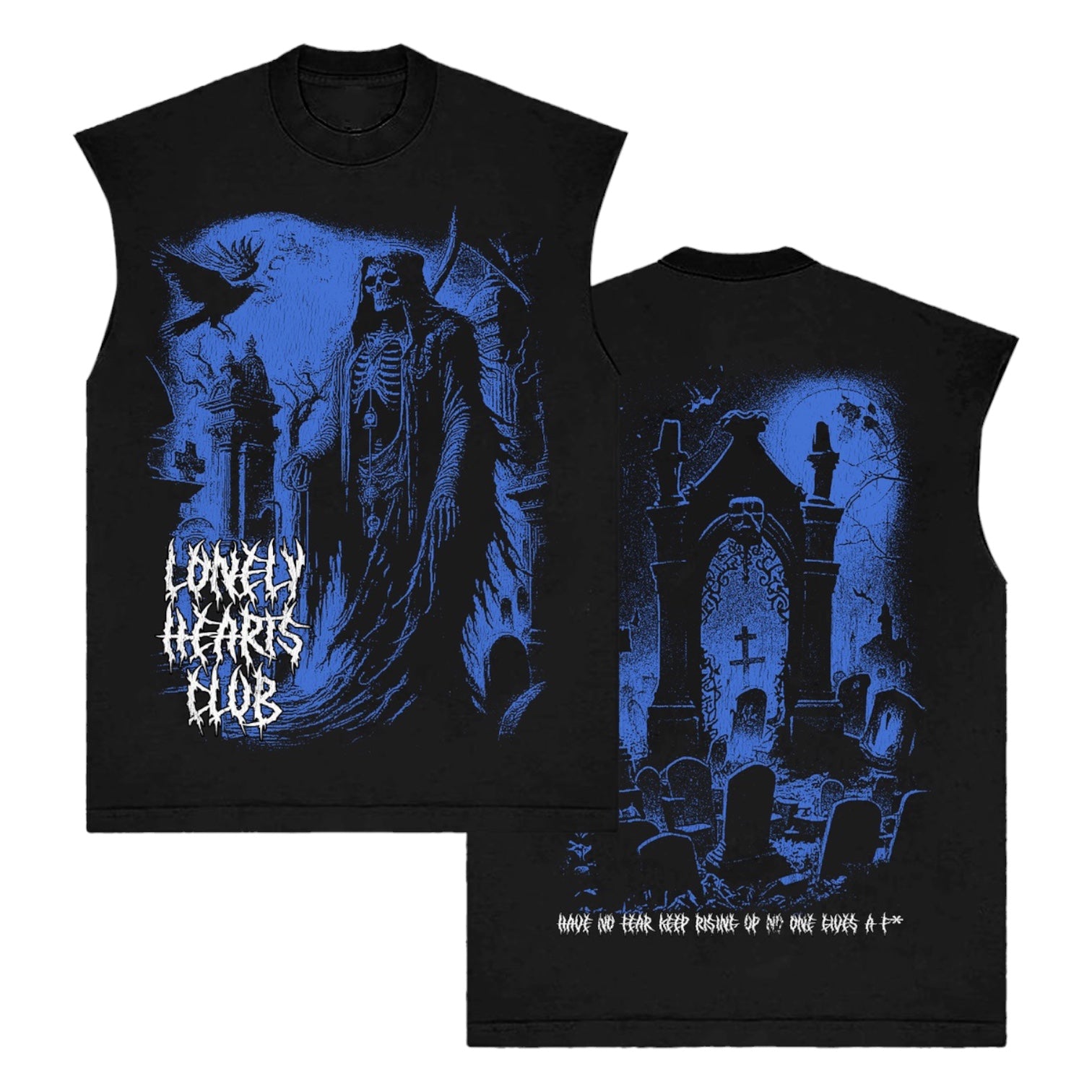 LONELY HEARTS CLUB: Have No Fear Sleeveless Tee