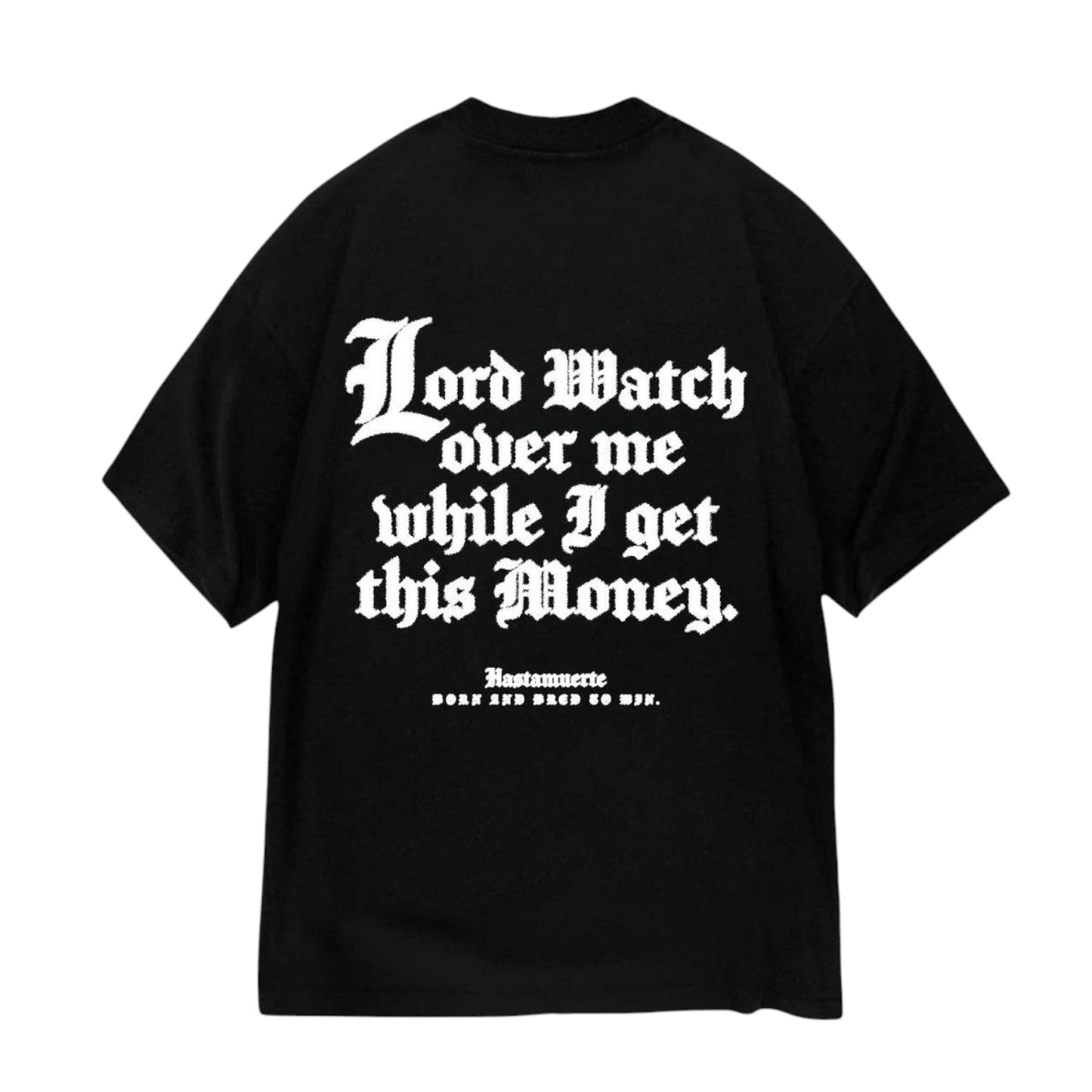 HASTA MUERTE: Watch Me SS Tee